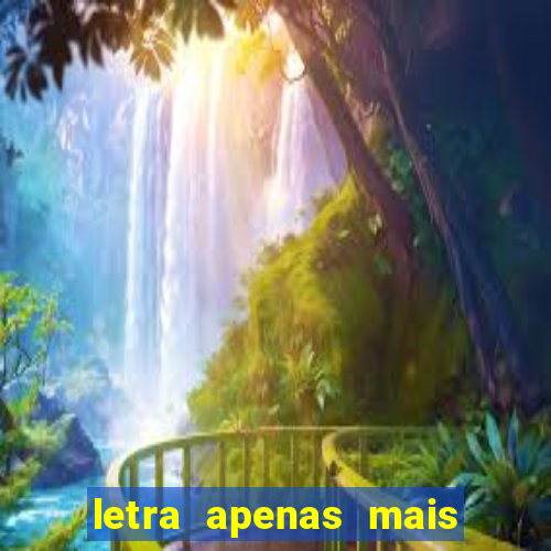 letra apenas mais uma de amor lulu santos